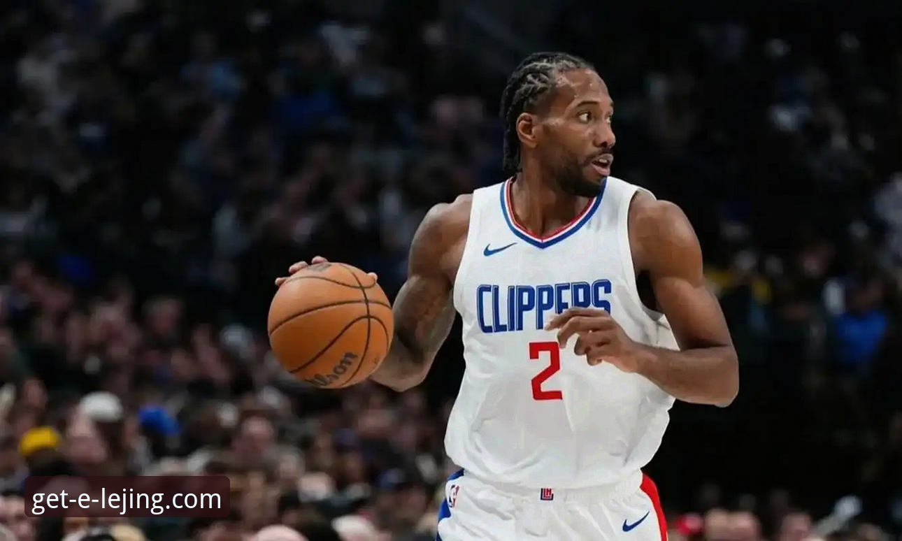 伦纳德手腕伤势vs快船逆转困境：在乐竞在线平台见证NBA硬汉的坚持与突破